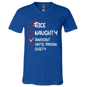 Nice Naughty Innocent Until Proven Guilty Christmas Family Gift V-Neck T-Shirt