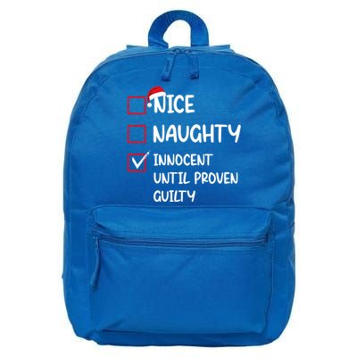 Nice Naughty Innocent Until Proven Guilty Christmas Family Gift 16 in Basic Backpack