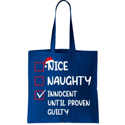 Nice Naughty Innocent Until Proven Guilty Christmas Family Gift Tote Bag