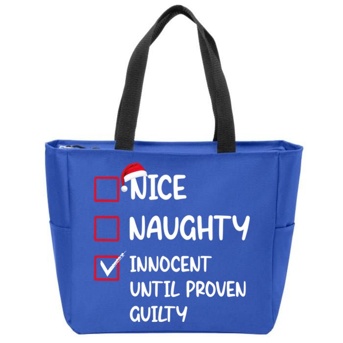 Nice Naughty Innocent Until Proven Guilty Christmas Family Gift Zip Tote Bag