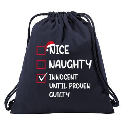 Nice Naughty Innocent Until Proven Guilty Christmas Family Gift Drawstring Bag