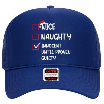 Nice Naughty Innocent Until Proven Guilty Christmas Family Gift High Crown Mesh Back Trucker Hat