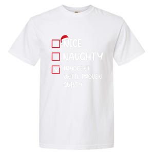 Nice Naughty Innocent Until Proven Guilty Christmas Family Gift Garment-Dyed Heavyweight T-Shirt