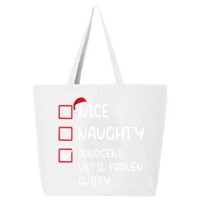 Nice Naughty Innocent Until Proven Guilty Christmas Family Gift 25L Jumbo Tote