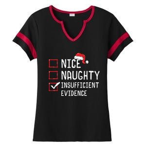 Nice Naughty Insufficient Evidence Christmas List Ladies Halftime Notch Neck Tee