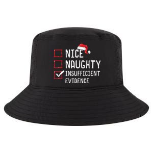 Nice Naughty Insufficient Evidence Christmas List Cool Comfort Performance Bucket Hat