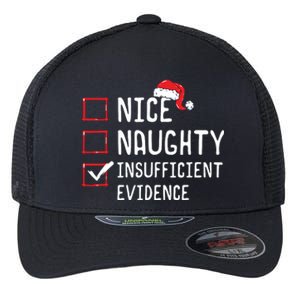 Nice Naughty Insufficient Evidence Christmas List Flexfit Unipanel Trucker Cap