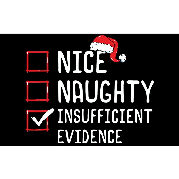 Nice Naughty Insufficient Evidence Christmas List Bumper Sticker