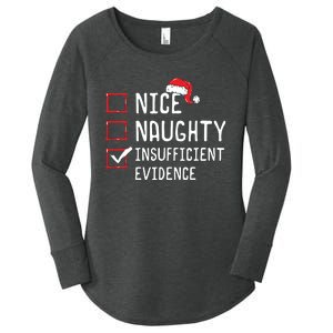 Nice Naughty Insufficient Evidence Christmas List Women's Perfect Tri Tunic Long Sleeve Shirt