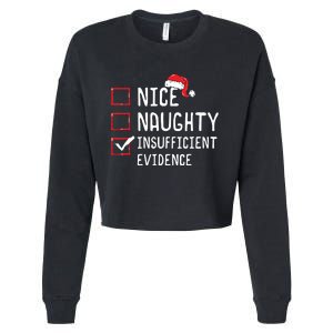 Nice Naughty Insufficient Evidence Christmas List Cropped Pullover Crew