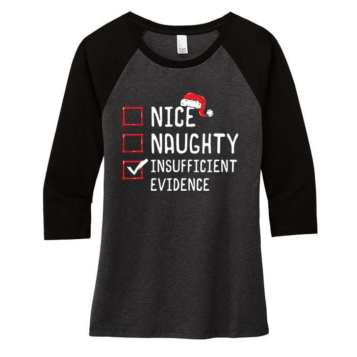 Nice Naughty Insufficient Evidence Christmas List Women's Tri-Blend 3/4-Sleeve Raglan Shirt