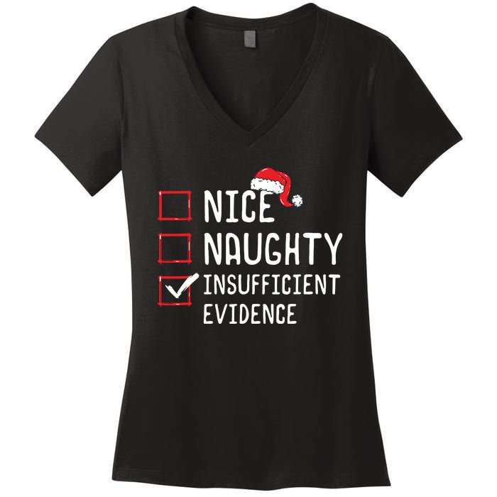 Nice Naughty Insufficient Evidence Christmas List Women's V-Neck T-Shirt