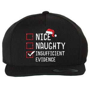 Nice Naughty Insufficient Evidence Christmas List Wool Snapback Cap