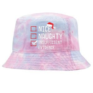 Nice Naughty Insufficient Evidence Christmas List Tie-Dyed Bucket Hat