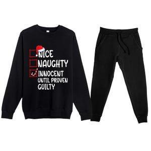 Nice Naughty Innocent Until Proven Guilty Christmas List Funny Gift Premium Crewneck Sweatsuit Set