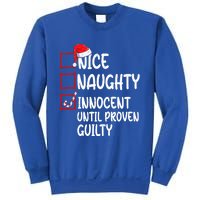 Nice Naughty Innocent Until Proven Guilty Christmas List Funny Gift Sweatshirt