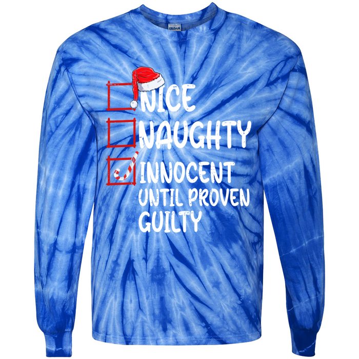 Nice Naughty Innocent Until Proven Guilty Christmas List Funny Gift Tie-Dye Long Sleeve Shirt