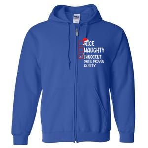 Nice Naughty Innocent Until Proven Guilty Christmas List Funny Gift Full Zip Hoodie