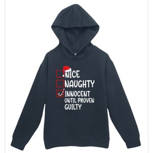 Nice Naughty Innocent Until Proven Guilty Christmas List Funny Gift Urban Pullover Hoodie