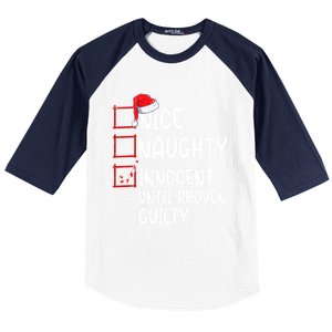 Nice Naughty Innocent Until Proven Guilty Christmas List Funny Gift Baseball Sleeve Shirt