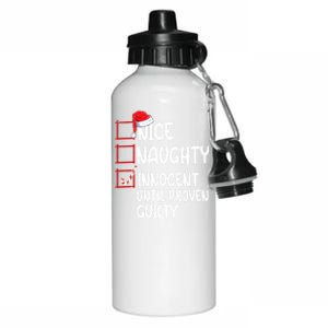 Nice Naughty Innocent Until Proven Guilty Christmas List Funny Gift Aluminum Water Bottle