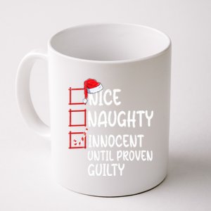 Nice Naughty Innocent Until Proven Guilty Christmas List Funny Gift Coffee Mug