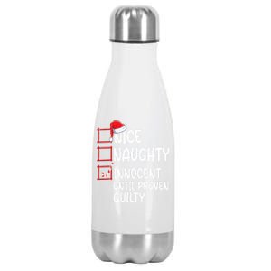 Nice Naughty Innocent Until Proven Guilty Christmas List Funny Gift Stainless Steel Insulated Water Bottle