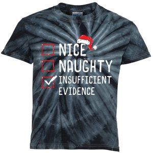 Nice Naughty Insufficient Evidence Christmas List Kids Tie-Dye T-Shirt