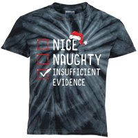 Nice Naughty Insufficient Evidence Christmas List Kids Tie-Dye T-Shirt