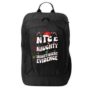 Nice Naughty Insufficient Evidence Family Christmas List City Backpack