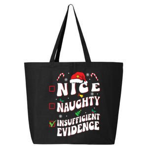 Nice Naughty Insufficient Evidence Family Christmas List 25L Jumbo Tote