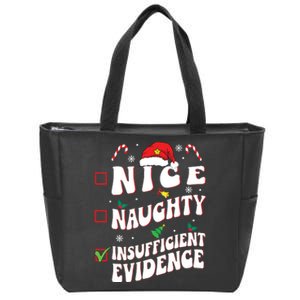 Nice Naughty Insufficient Evidence Family Christmas List Zip Tote Bag