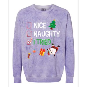 Nice Naughty I Tried SantaS Naughty List Funny Christmas Colorblast Crewneck Sweatshirt