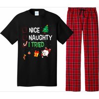 Nice Naughty I Tried SantaS Naughty List Funny Christmas Pajama Set