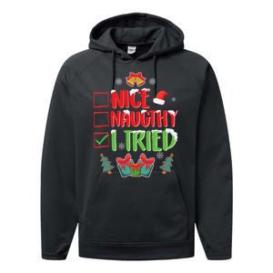 Nice Naughty I Tried SantaS Naughty List Funny Christmas Performance Fleece Hoodie