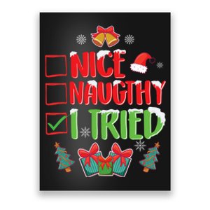 Nice Naughty I Tried SantaS Naughty List Funny Christmas Poster