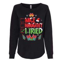 Nice Naughty I Tried SantaS Naughty List Funny Christmas Womens California Wash Sweatshirt