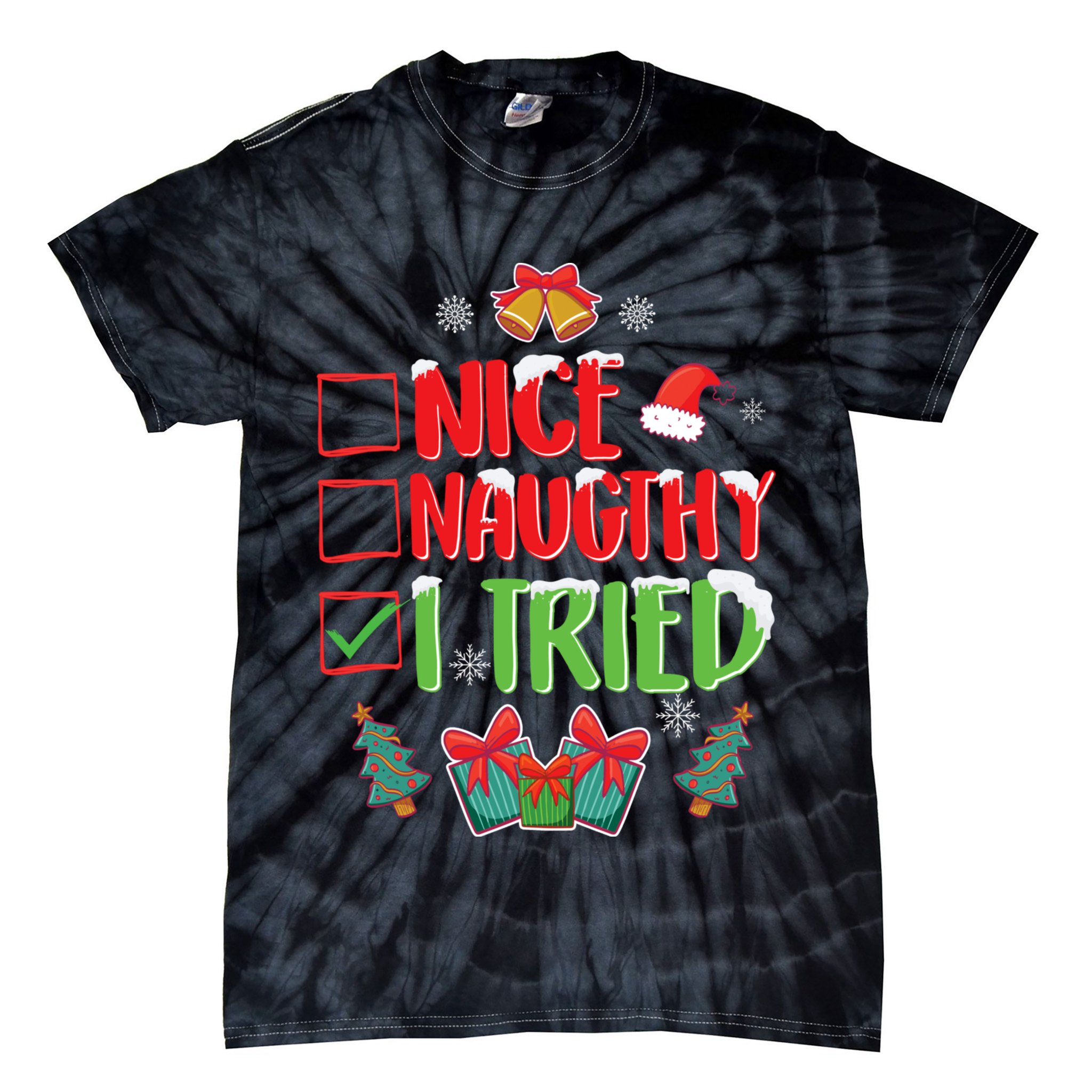 Nice Naughty I Tried SantaS Naughty List Funny Christmas Tie-Dye T-Shirt
