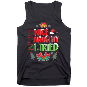 Nice Naughty I Tried SantaS Naughty List Funny Christmas Tank Top