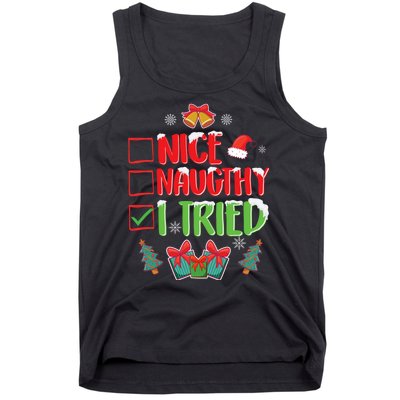 Nice Naughty I Tried SantaS Naughty List Funny Christmas Tank Top