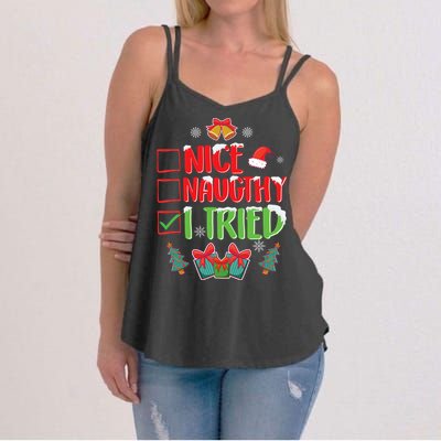 Nice Naughty I Tried SantaS Naughty List Funny Christmas Women's Strappy Tank