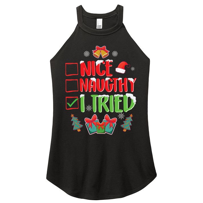 Nice Naughty I Tried SantaS Naughty List Funny Christmas Women's Perfect Tri Rocker Tank