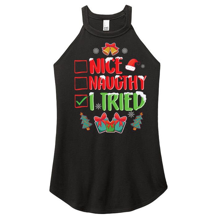 Nice Naughty I Tried SantaS Naughty List Funny Christmas Women's Perfect Tri Rocker Tank