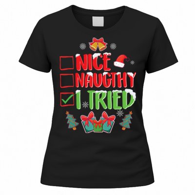 Nice Naughty I Tried SantaS Naughty List Funny Christmas Women's T-Shirt