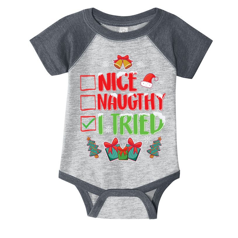 Nice Naughty I Tried SantaS Naughty List Funny Christmas Infant Baby Jersey Bodysuit