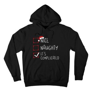 Nice Naughty Its Complicated Christmas List Santa Claus Hoodie