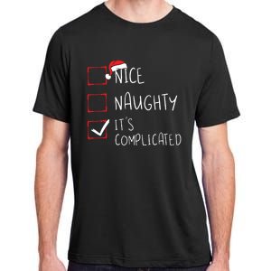 Nice Naughty Its Complicated Christmas List Santa Claus Adult ChromaSoft Performance T-Shirt