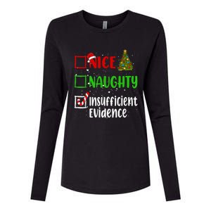 Nice Naughty Insufficient Evidence Christmas List Holiday Womens Cotton Relaxed Long Sleeve T-Shirt