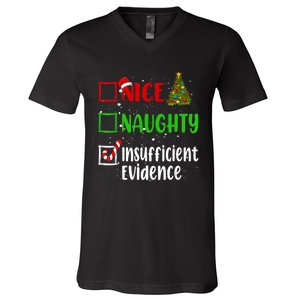 Nice Naughty Insufficient Evidence Christmas List Holiday V-Neck T-Shirt