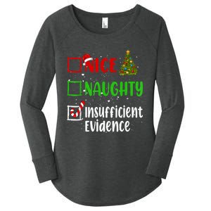 Nice Naughty Insufficient Evidence Christmas List Holiday Women's Perfect Tri Tunic Long Sleeve Shirt